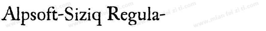 Alpsoft-Siziq Regula字体转换